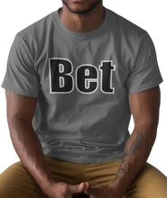 Load image into Gallery viewer, The design is the word Bet, written in black lettering with a white outline. Printed on a simply great coal grey tee.