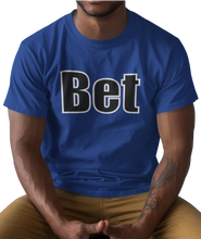 Load image into Gallery viewer, The design is the word Bet, written in black lettering with a white outline. Printed on a simply great true royal tee.  