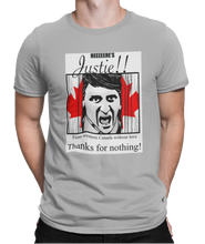 Load image into Gallery viewer, The design is Justin Trudeau pushing his head between a door painted like the Canadian flag. Written above are the words &#39;Here&#39;s Justie!!&#39; written below is &#39;From western canada without love. Thank for nothing!&#39;. Printed on a silver tee.