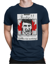 Load image into Gallery viewer, The design is Justin Trudeau pushing his head between a door painted like the Canadian flag. Written above are the words &#39;Here&#39;s Justie!!&#39; written below is &#39;From western canada without love. Thank for nothing!&#39;. Printed on a navy tee.