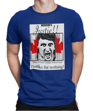 Load image into Gallery viewer, The design is Justin Trudeau pushing his head between a door painted like the Canadian flag. Written above are the words &#39;Here&#39;s Justie!!&#39; written below is &#39;From western canada without love. Thank for nothing!&#39;. Printed on a royal blue tee.