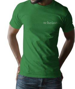 The design is the word scheisse. in white lettering. The design is printed on left side of this kelly green simply great tee.