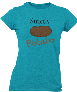 Strictly Potato - Next Level Ladies Tee