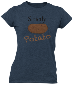 Strictly Potato - Next Level Ladies Tee