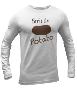 Strictly Potato - Long Sleeve Shirt