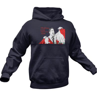 This design is Prime Minister Justin Trudeau ripping the Canadian flag. Trudeau Wins Another Term is written in red on the left side. This design is printed on a true navy blue classic hoodie.